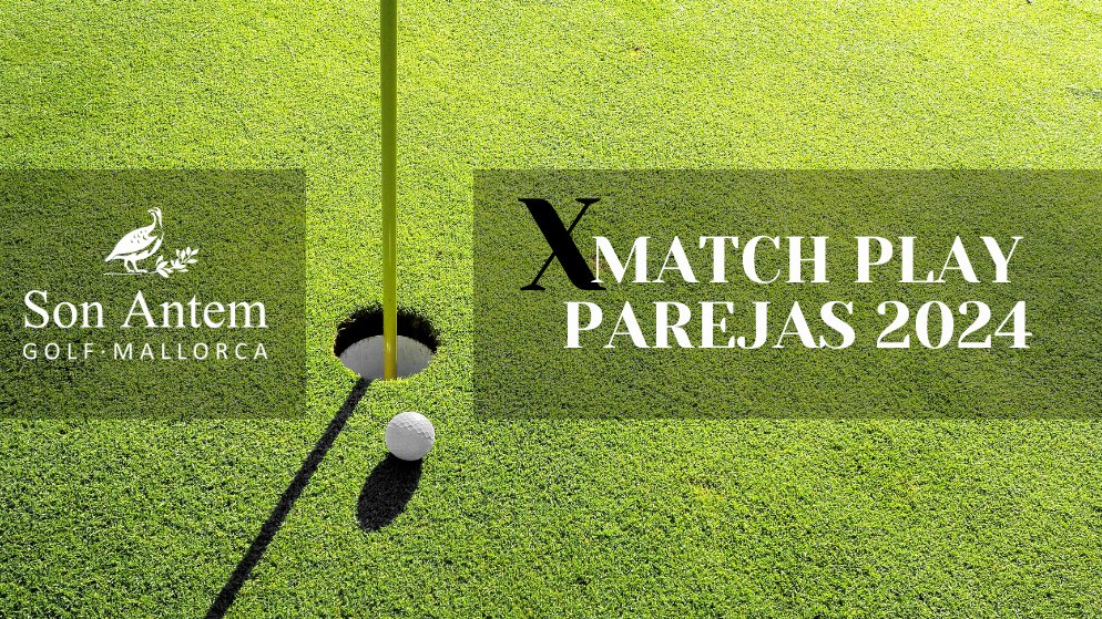 Match Play parejas 2024 golf son Antem Mallorca